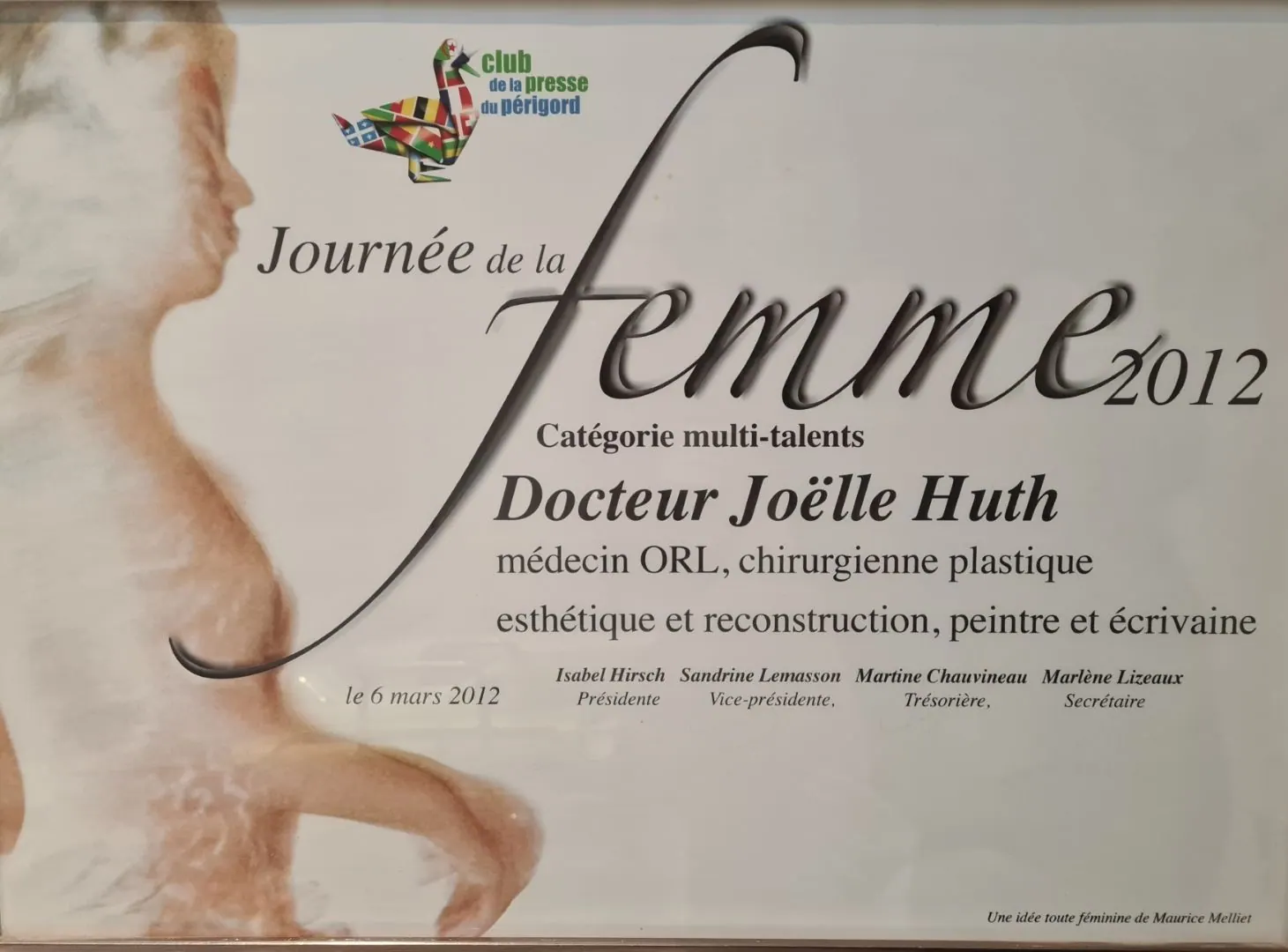 Diplôme du Club de la presse du Périgord, Journée de la femme 2012, catégorie multi-talents, au nom du docteur Joëlle Huth